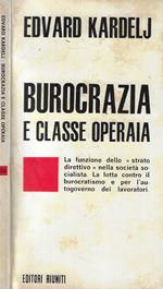 Burocrazia e classe operaia