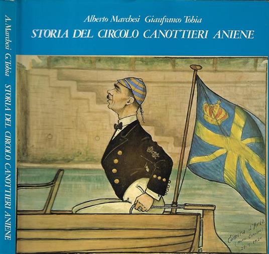 Storia del circolo canottieri aniene - Alberto Marchesi - copertina