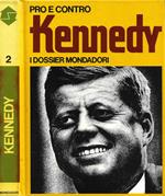 Kennedy: pro e contro