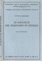 Le raccolte del seminario di Venezia