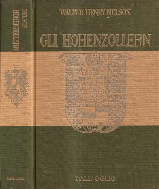 Gli Hohenzollern - Walter Henry Nelson - copertina