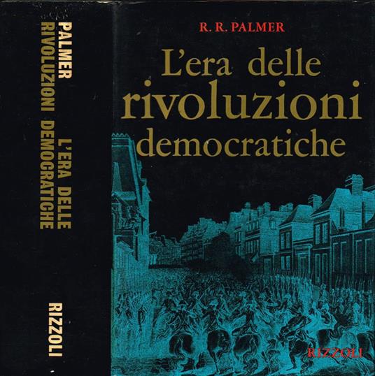 L' era delle Rivoluzioni democratiche - R. R. Palmer - copertina