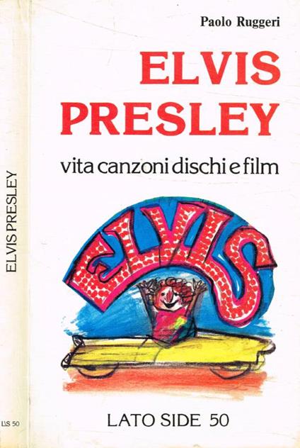 Elvis Presley - Paolo Ruggeri - copertina