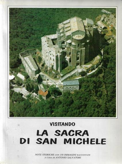 Visitando la Sacra di San Michele - Antonio Salvatori - copertina