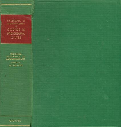 Rassegna di giurisprudenza sul codice di procedura civile. Seconda appendice di aggiornamento tomo II libro II (art.163-473) - Mario Stella Richter - copertina