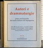 Autori e drammaturgie. Prima enciclopedia teatro italiano