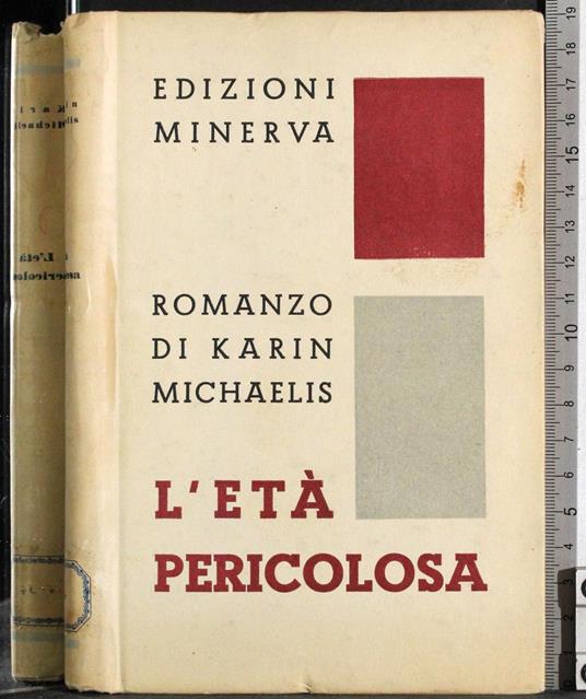 L' età pericolosa - Karin Michaelis - copertina