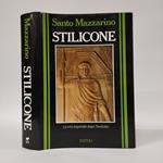 Stilicone. La crisi imperiale dopo Teodosio