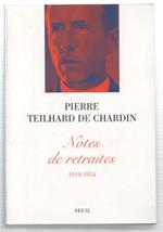 Notes De Retraites (1919-1954)