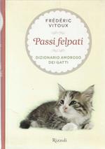 Passi Felpati dizionario amoroso dei gatti