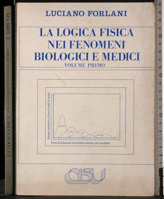 logica fisica nei fenomeni biologici e medici. Vol 1 - copertina