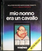 Mio nonno era un cavallo