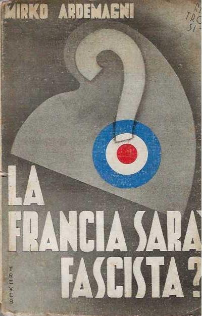 Francia sarà fascista ? - Mirko Ardemagni - copertina