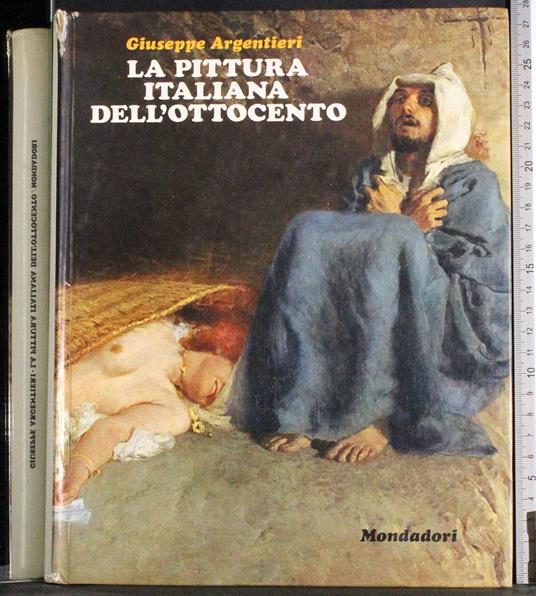 pittura italiana dell'Ottocento - Giuseppe Argentieri - copertina