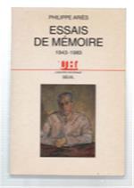 Essais De Mémoire 1943-1983