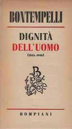 Dignità dell'uomo (1943-1946)