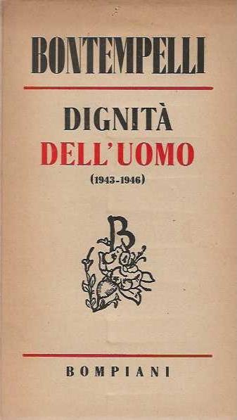 Dignità dell'uomo (1943-1946) - Massimo Bontempelli - copertina