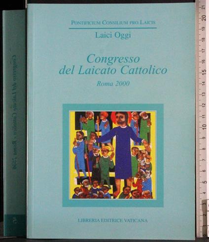 Congresso Laicato Cattolico Roma 2000 - copertina