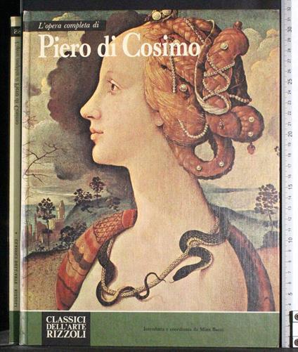 Classici dell'arte 88. L'opera completa Piero di Cosimo - copertina