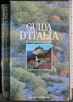 Guida d'Italia. Natura Ambiente Paesaggio