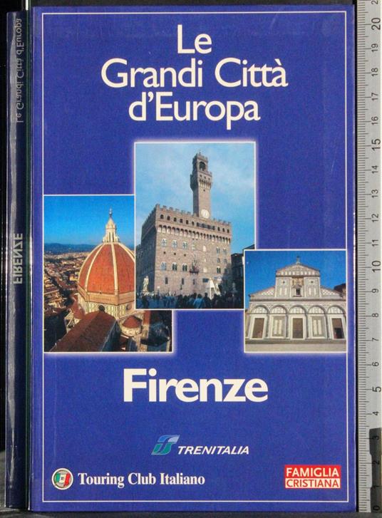 Le grandi città d'Europa. Firenze - copertina