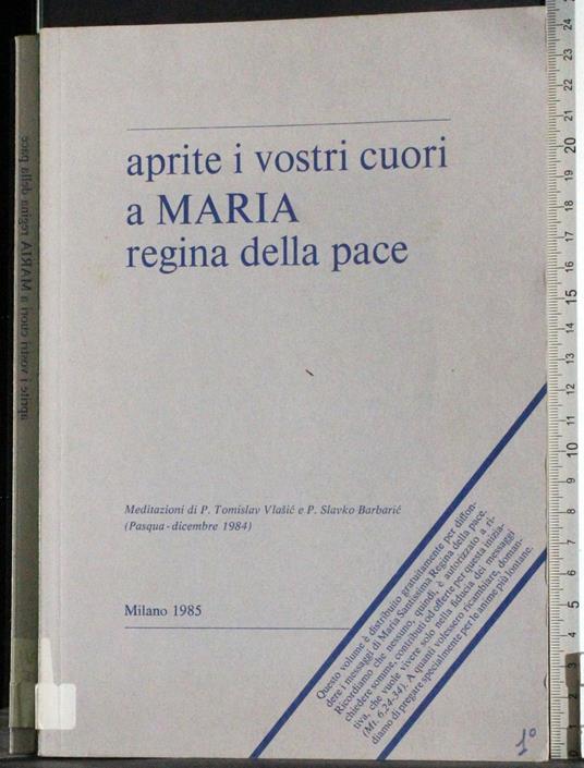 Aprite i vostri cuori a Maria regina della pace - copertina