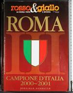 Roma. Campione d'Italia