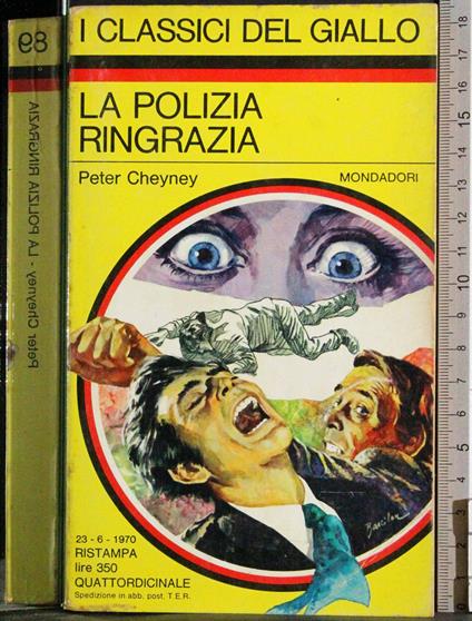 polizia ringrazia - Peter Cheyney - copertina