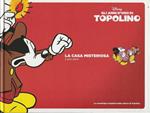 Gli anni d'oro di Topolino. La casa misteriosa e altre storie