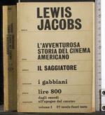 L' avventurosa storia del cinema americano. Vol 1