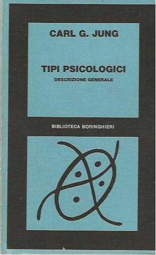 Tipi psicologici. Descrizione generale - Carl Gustav Jung - copertina