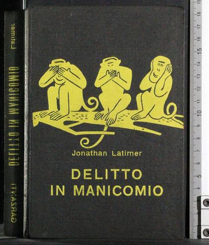 Delitto in manicomio - Jonathan Latimer - copertina