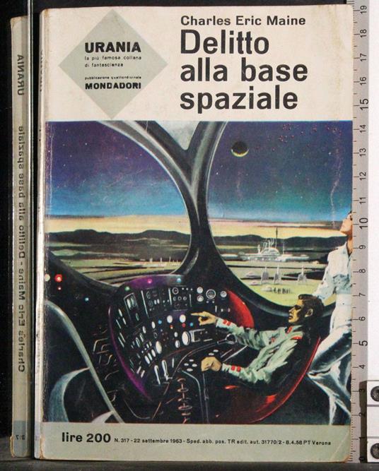 Delitto alla base spaziale - Charles Eric Maine - copertina