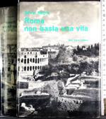 Roma non basta una vita