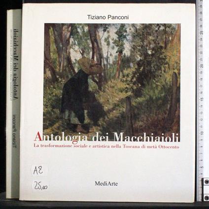 Antologia dei Macchiaioli - Tiziano Panconi - copertina