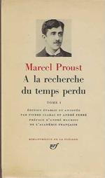 A La Recherche du temps perdu. Tome I