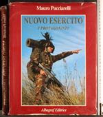 Nuovo esercito. I protagonisti