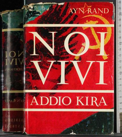 Noi vivi. Addio Kira - Ayn Rand - copertina