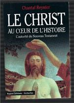 Le Christ Au Coeur De L'histoire