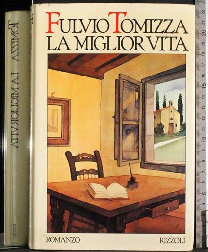 miglior vita - Fulvio Tomizza - copertina