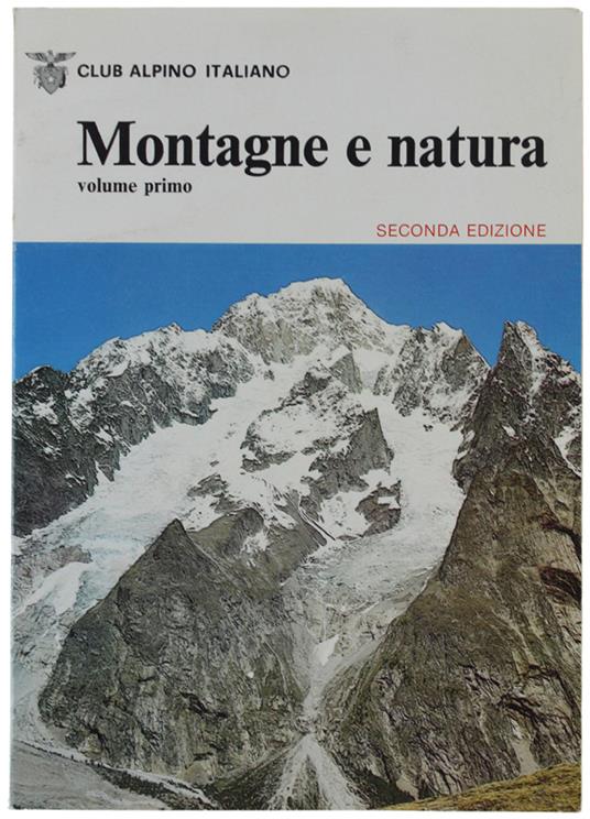 Le ALPI E L'EUROPA. Il sistema alpino - Volume 1 (Atti del convegno, Milano 4-9 ottobre 1973) - Autori vari. - Laterza, - 1974 - copertina