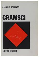 Il PENSIERO DI GRAMSCI. - Nardone Giorgio - De Donato, Temi e problemi, - 1971