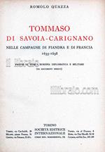 Tommaso di Savoia - Carignano nelle campagne di Fiandra e di Francia 1635 - 1638