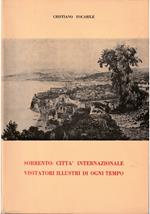 Sorrento: città internazionale Visitatori illustri di ogni tempo