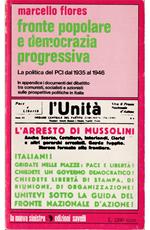 Fronte Popolare e democrazia progressiva La politica del PCI dal 1935 al 1946 In appendice i documenti del dibattito tra comunisti, socialisti e azionisti sulle prospettive politiche in Italia