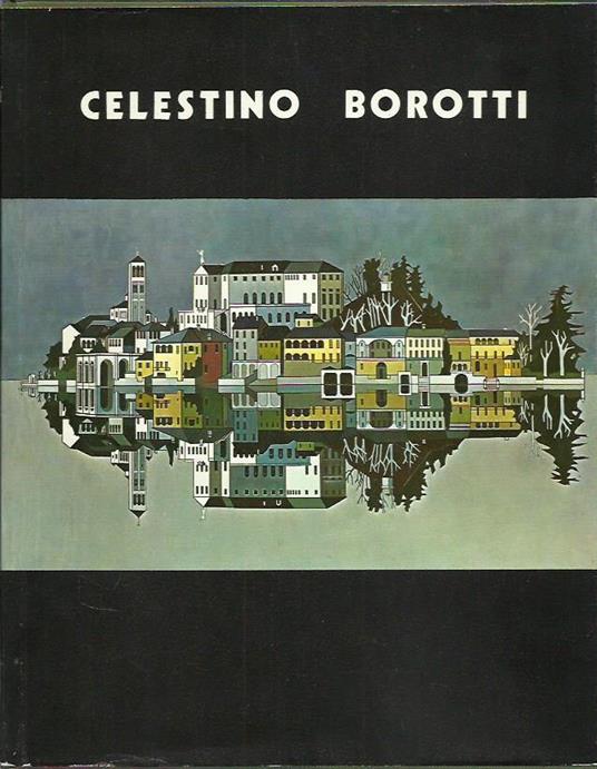 Celestino Borotti - Catalogo - copertina