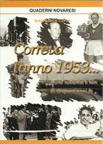 Correva l'anno 1953… Storie novaresi e non di cinquant'anni fa