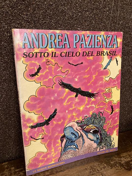 Sotto il cielo del Brasil - Andrea Pazienza - copertina