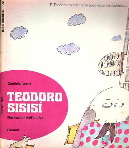 Teodoro sisisì. Disegni dell' autrice - Gabriella Verbena - copertina