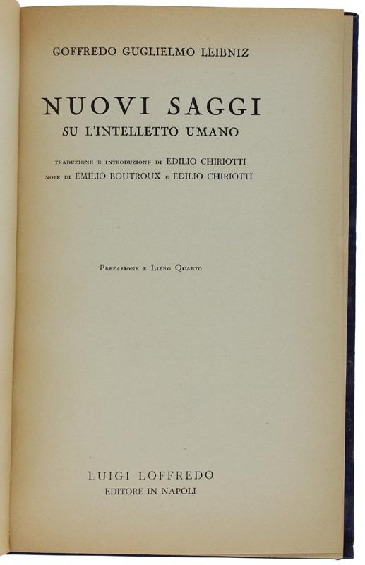 Nuovi Saggi Su L'Intelletto Umano. Prefazione E Libro Quarto - Gottfried Wilhelm Leibniz - copertina